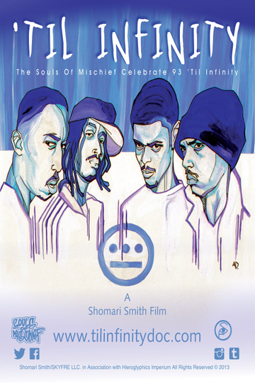 Til Infinity The Souls of Mischief