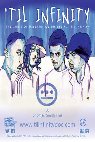 Til Infinity The Souls of Mischief Poster