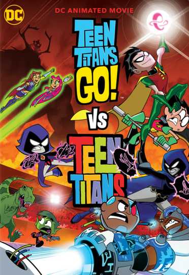 Teen Titans Go! vs. Teen Titans Poster