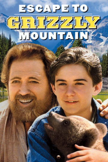 Escape to Grizzly Mountain Poster