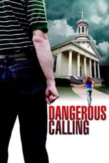 Dangerous Calling Poster
