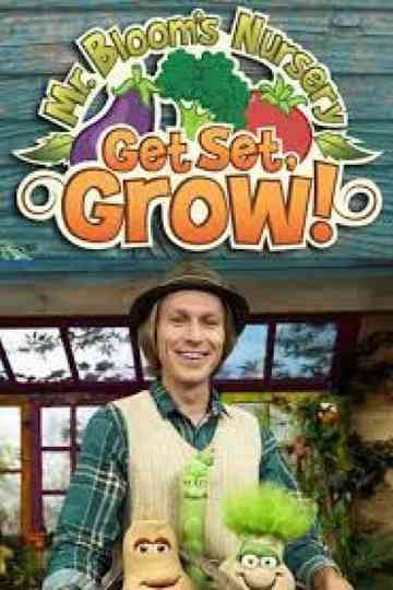 Mr Bloom's Nursery Get Set Grow