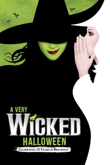 A Very Wicked Halloween Celebrating 15 Years on Broadway