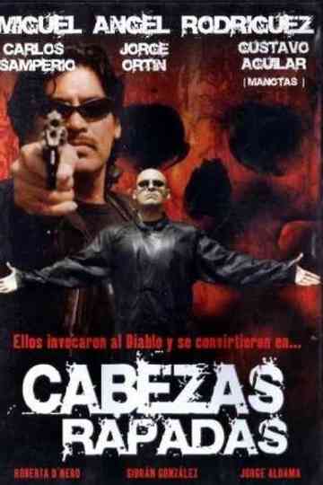 Cabezas rapadas Poster