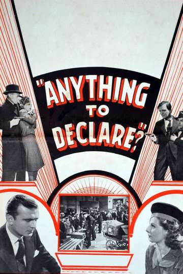 Anything to Declare Poster