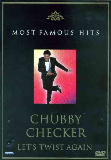 Chubby Checker Lets Twist Again