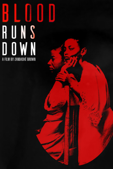 Blood Runs Down Poster