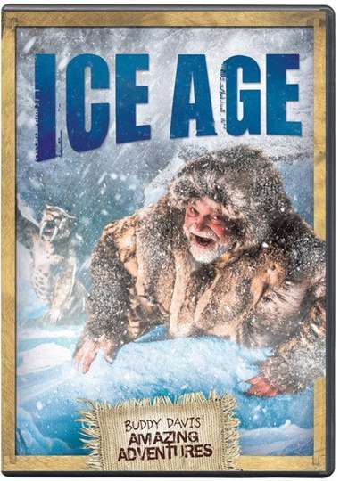 Buddy Davis' Amazing Adventures: Ice Age