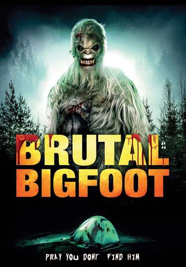 Brutal Bigfoot Poster