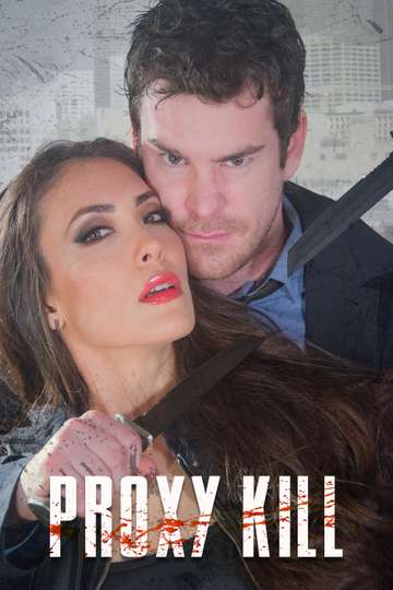 Proxy Kill Poster