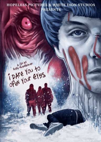 I Dare You to Open Your Eyes Poster