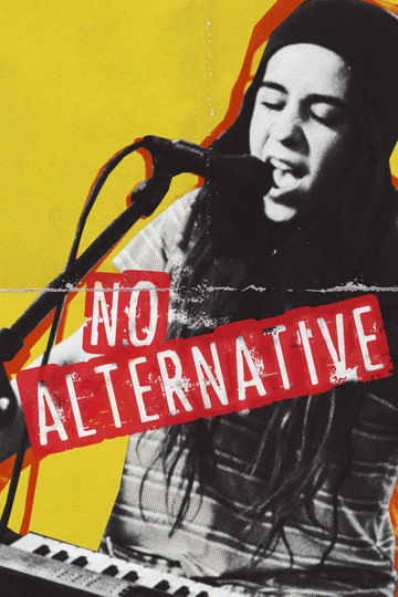 No Alternative Poster