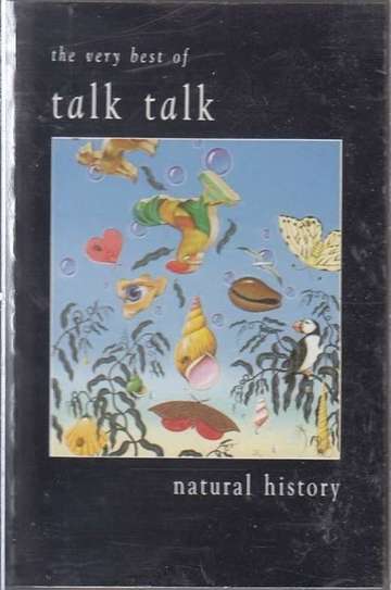 Natural History The Very Best of Talk Talk