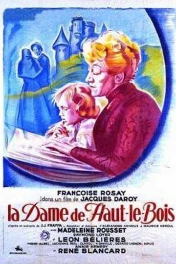 La Dame de Haut-le-Bois Poster