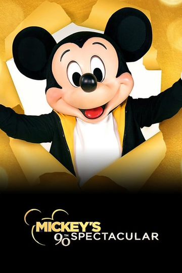 Mickey’s 90th Spectacular Poster