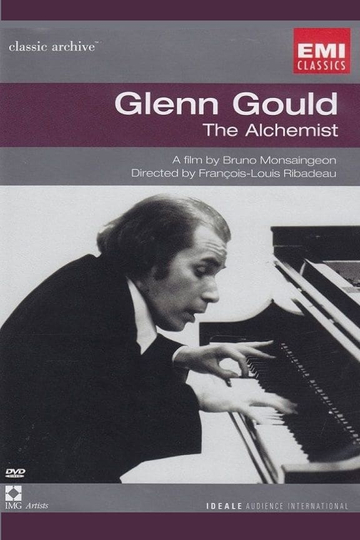 Glenn Gould The Alchemist