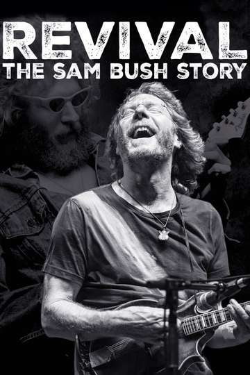 Revival The Sam Bush Story Poster