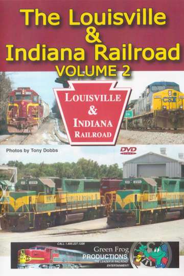 The Louisville  Indiana Railroad  Volume 2
