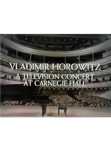Vladimir Horowitz: A Television Concert at Carnegie Hall