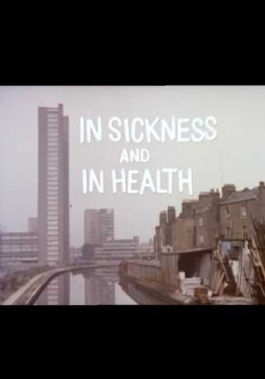 In Sickness and in Health