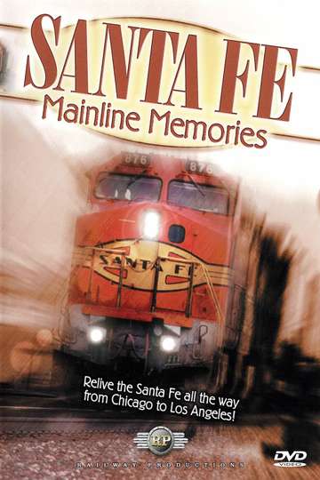 Santa Fe Mainline Memories Poster