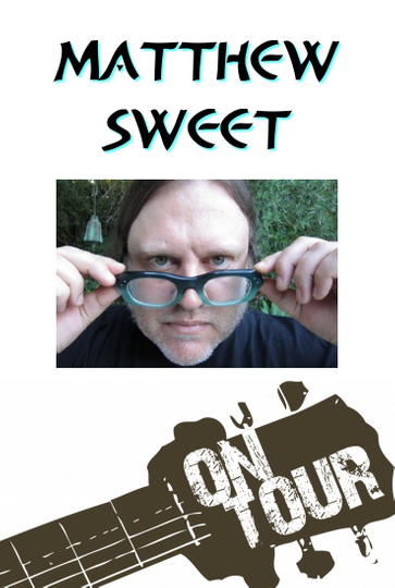 On Tour: Matthew Sweet Poster