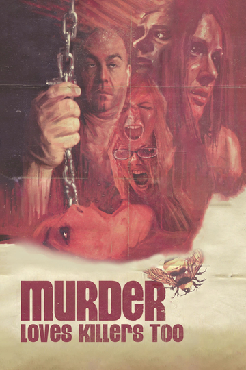 Murder Loves Killers Too Poster