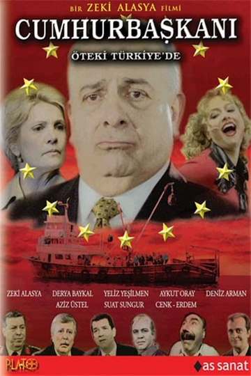 Cumhurbaşkanı Öteki Türkiyede Poster