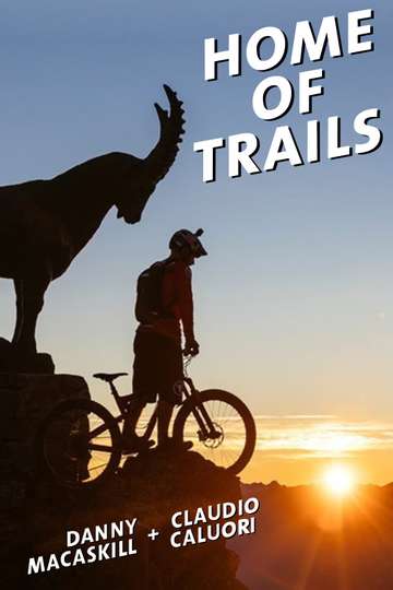 Home of Trails Poster