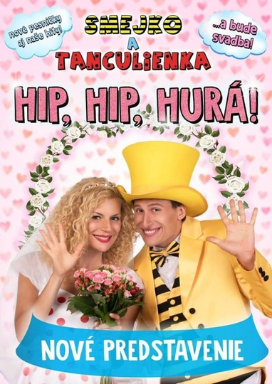 Smejko a Tanculienka – Hip, hip, hurá!