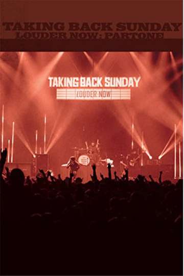 Taking Back Sunday Louder Now Part One Poster