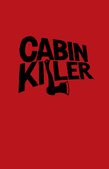 Cabin Killer Poster