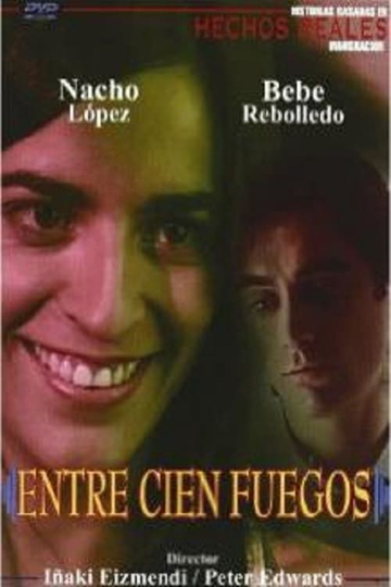 Entre cien fuegos Poster