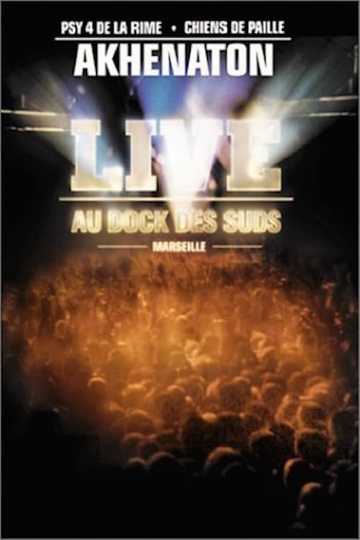 Akhenaton  Live au dock des suds Poster