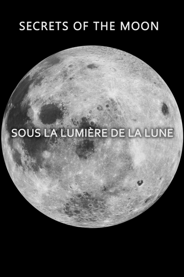 Secrets of the Moon: Sous la Lumière de la Lune