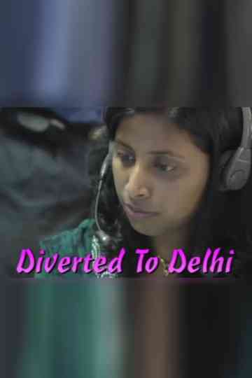 Diverted to Delhi