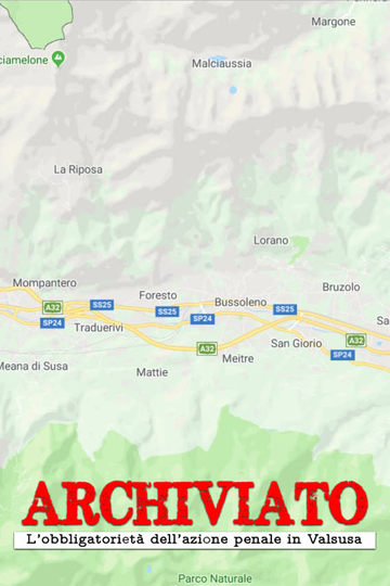 Archiviato  Lobbligatorietà dellazione penale in Valsusa