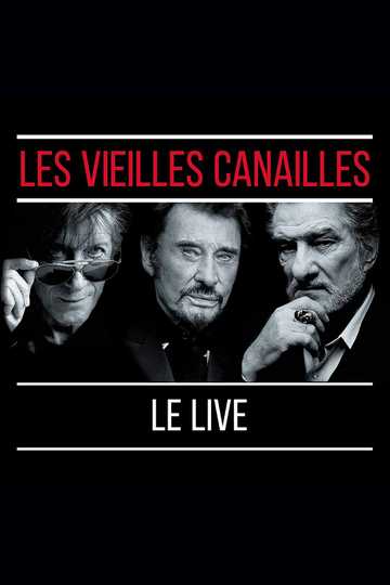 Les Vieilles Canailles 2017 Poster