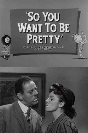 So You Want to Be Pretty