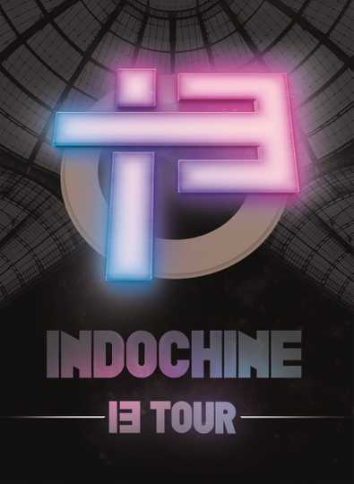 Indochine  Le 13 Tour