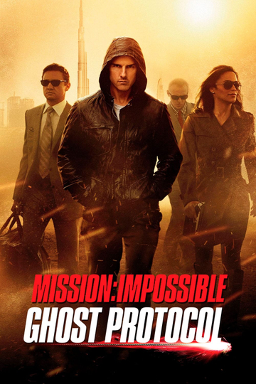 Mission: Impossible - Ghost Protocol Poster