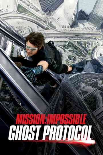 Mission: Impossible - Ghost Protocol Poster