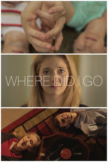 Where Did I Go Poster