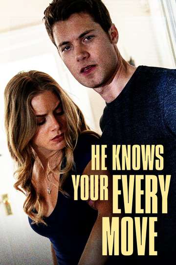 He Knows Your Every Move Poster