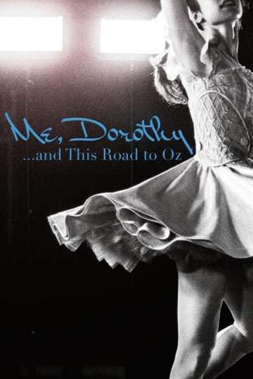 Me Dorothyand This Road To Oz Poster