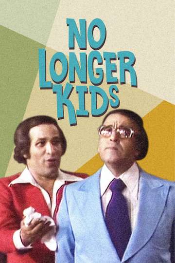 No Longer Kids Poster