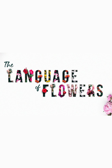 The Language of Flowers