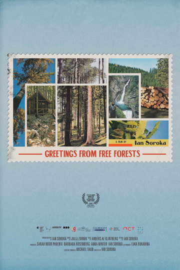 Greetings from Free Forests Poster