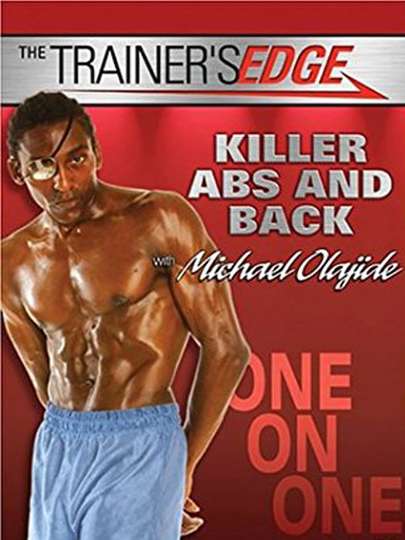 The Trainers Edge  Killer Abs and Back with Michael Olajide Poster