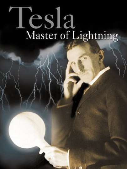 Tesla Master of Lightning Poster
